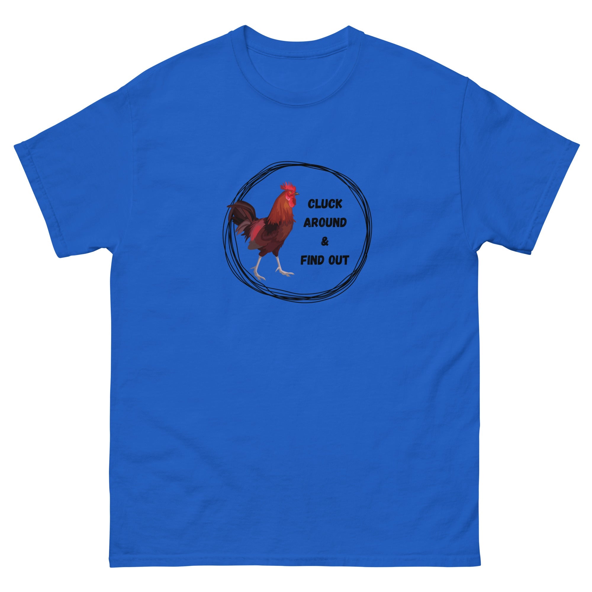 Cluck Around & Find Out Men's Classic Tee - Cluck It All Farms