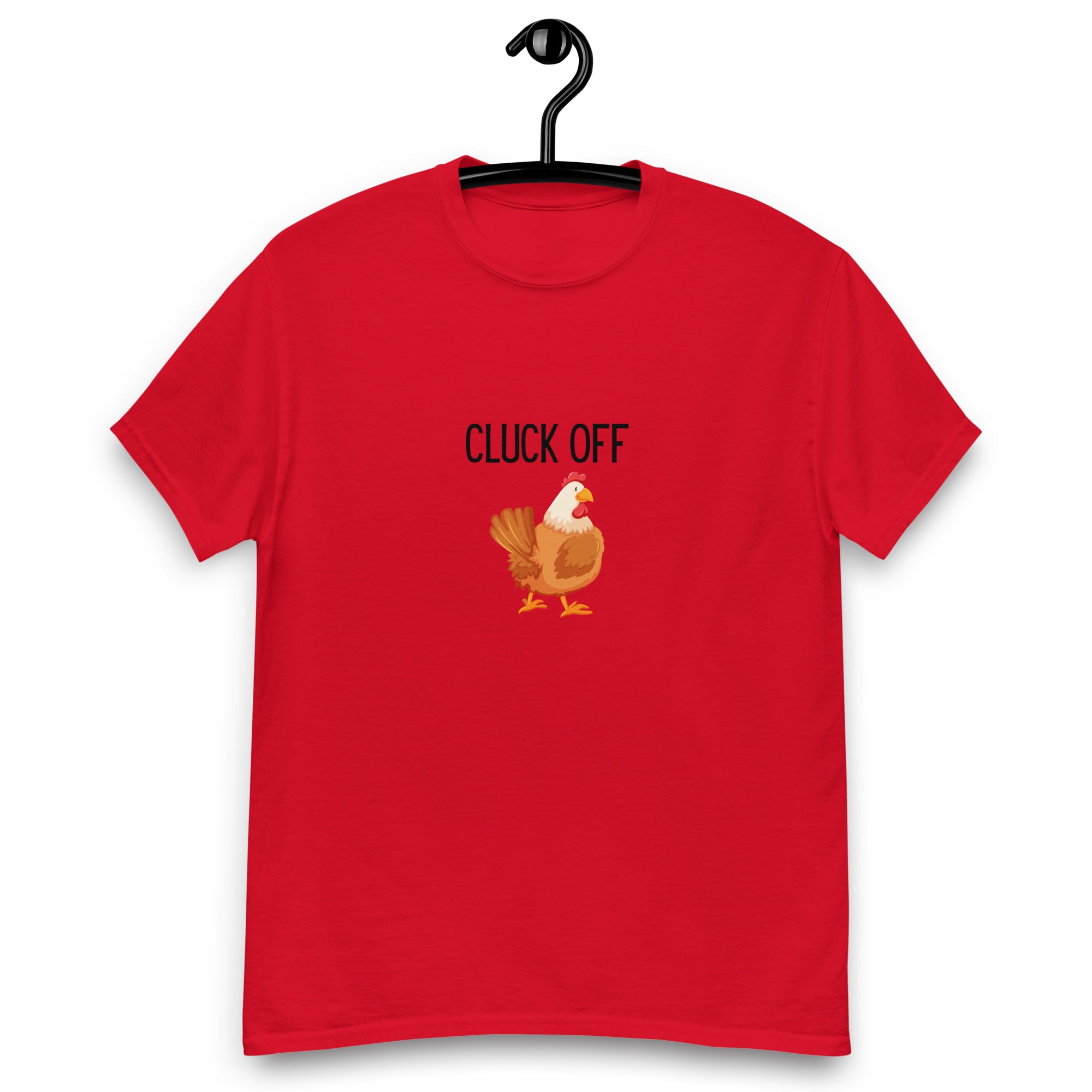 Cluck Off Men's Classic Tee - Cluck It All Farms