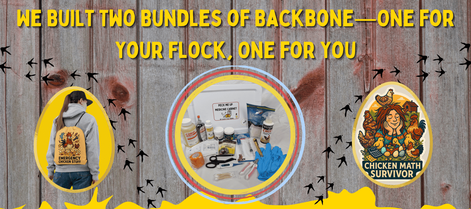 We Built Two Bundles of Backbone—One for Your Flock, One for You - Cluck It All Farms