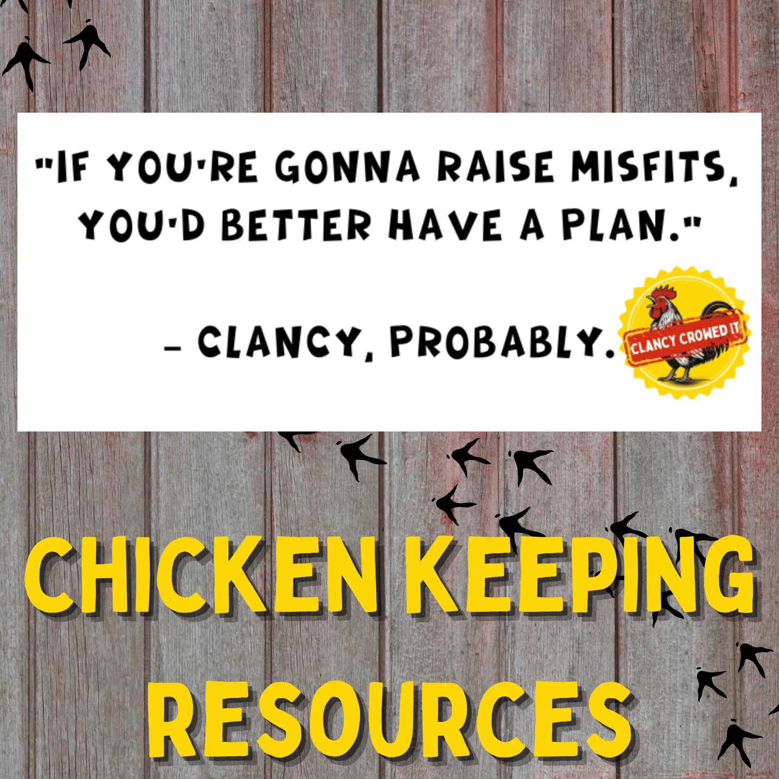 Chicken Keeping Resources - Cluck It All Farms
