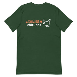 Ask Me About My Chickens BACK PRINT Unisex T-Shirt - Cluck It All Farms