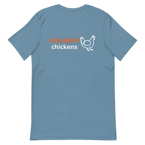 Ask Me About My Chickens BACK PRINT Unisex T-Shirt - Cluck It All Farms
