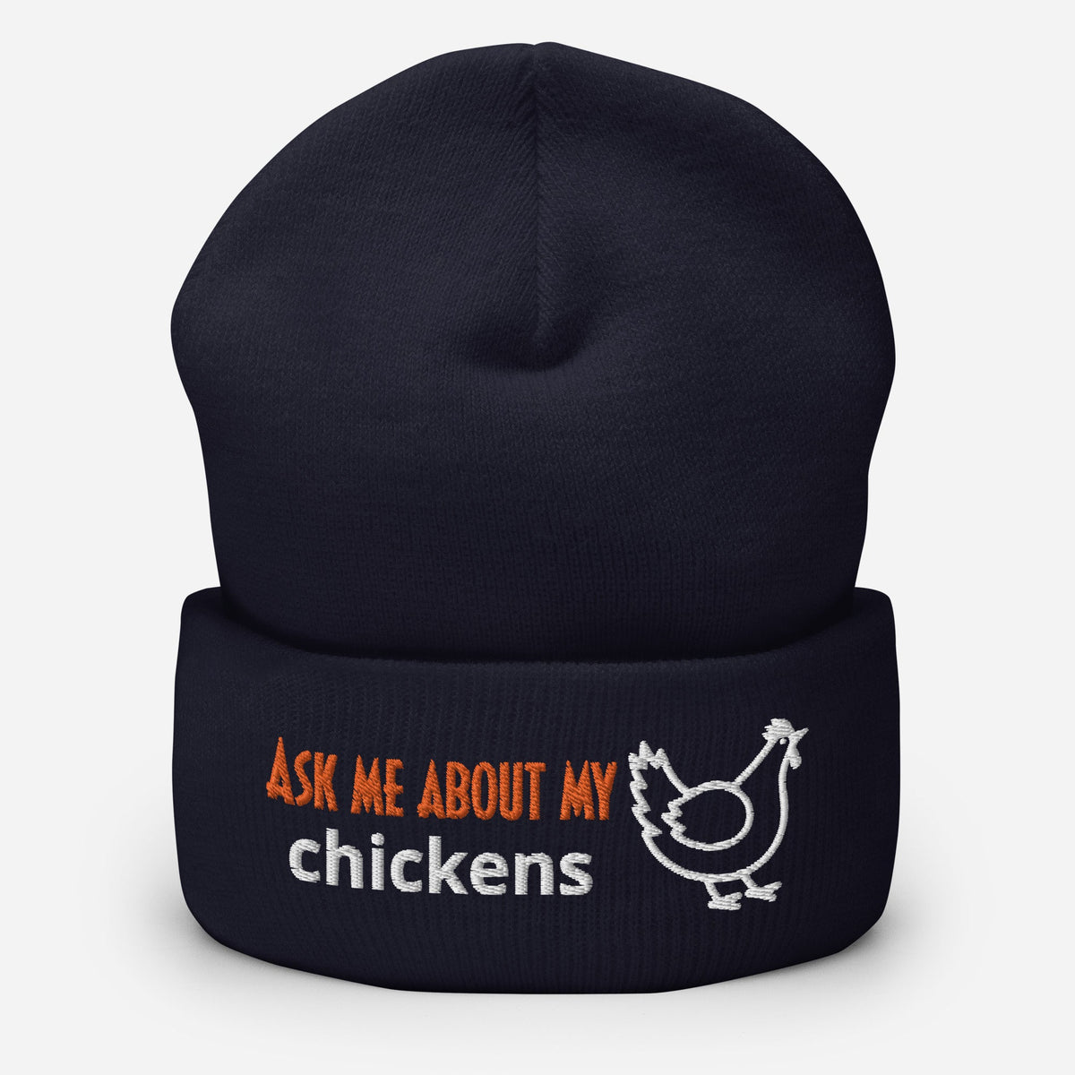 Ask Me About My Chickens Cuffed Beanie - Cluck It All Farms