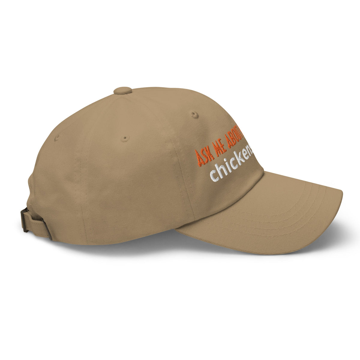 Ask Me About My Chickens Dad Hat - Cluck It All Farms