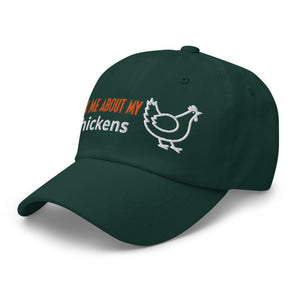 Ask Me About My Chickens Dad Hat - Cluck It All Farms