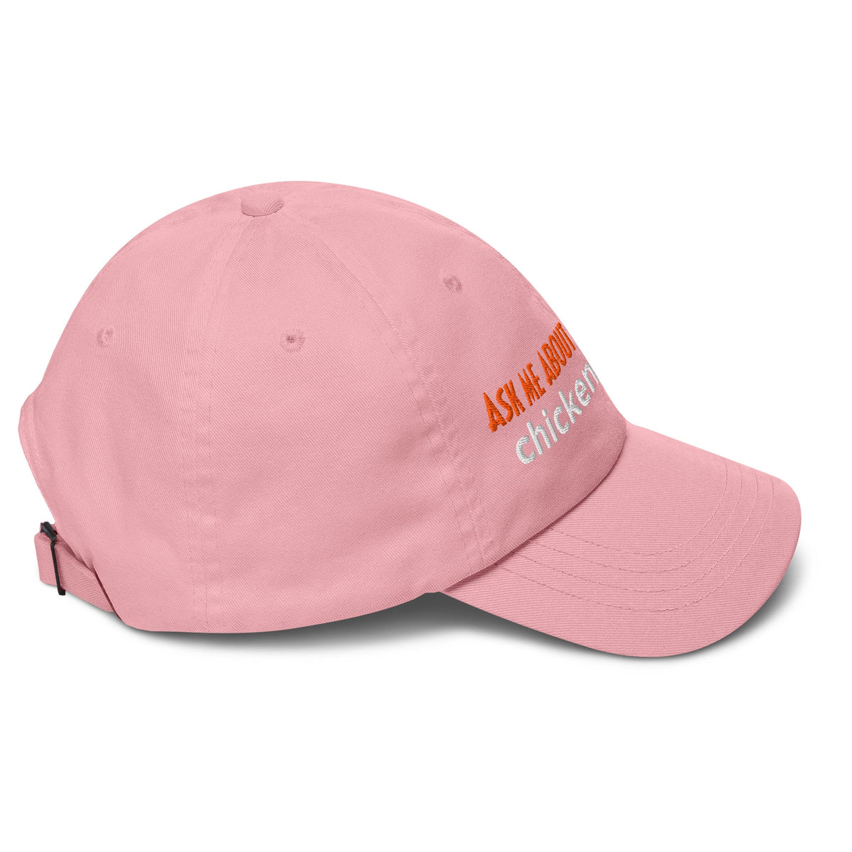 Ask Me About My Chickens Dad Hat - Cluck It All Farms