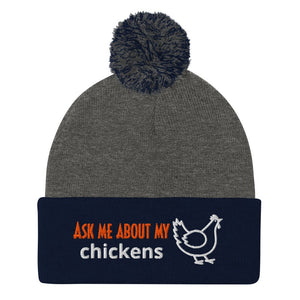 Ask Me About My Chickens Pom - Pom Beanie - Cluck It All Farms