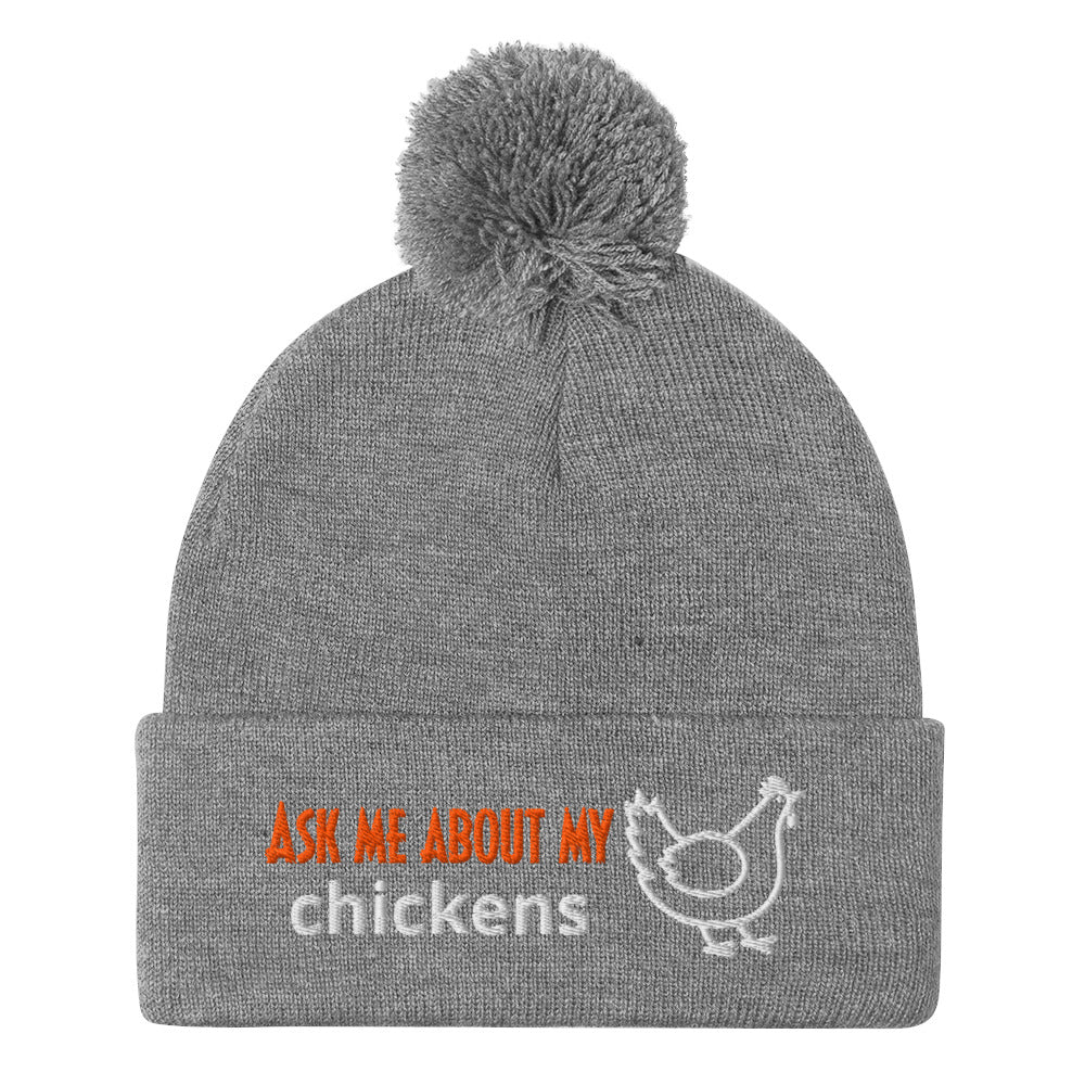 Ask Me About My Chickens Pom - Pom Beanie - Cluck It All Farms