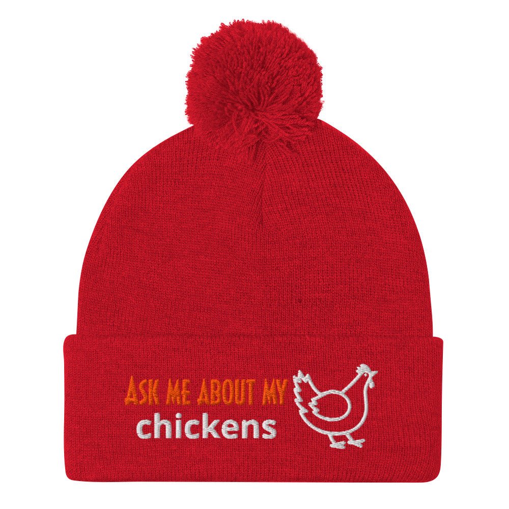 Ask Me About My Chickens Pom - Pom Beanie - Cluck It All Farms