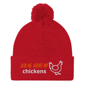 Ask Me About My Chickens Pom - Pom Beanie - Cluck It All Farms