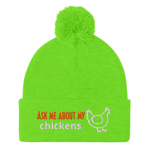 Ask Me About My Chickens Pom - Pom Beanie - Cluck It All Farms