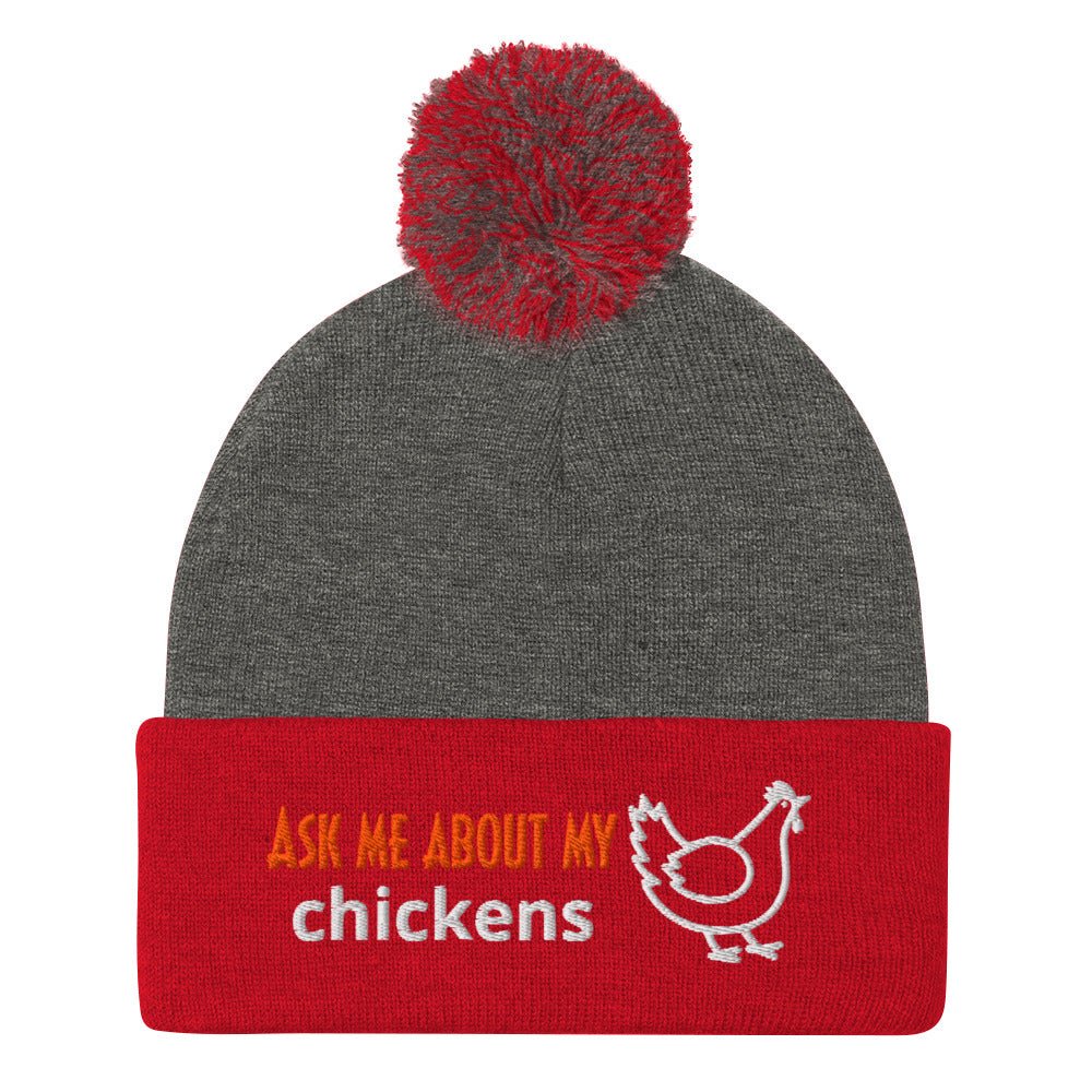 Ask Me About My Chickens Pom - Pom Beanie - Cluck It All Farms