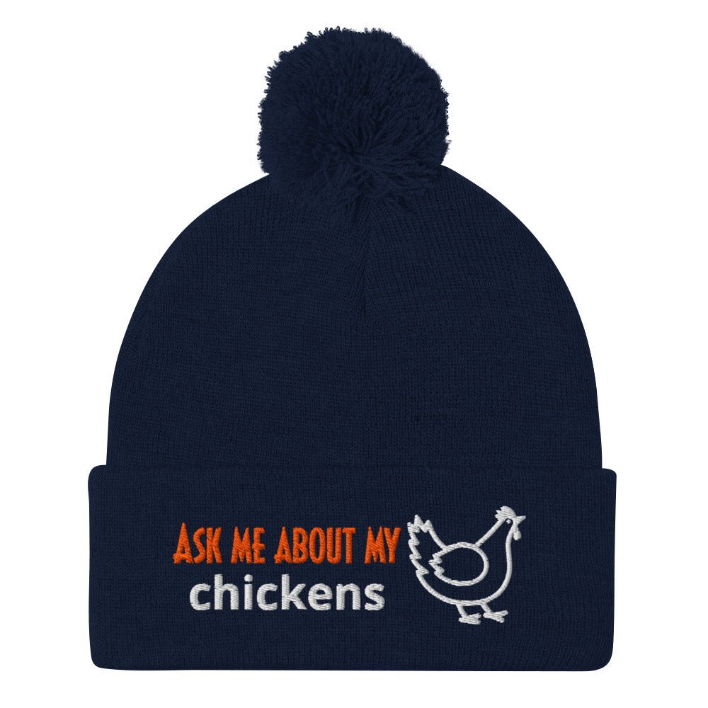 Ask Me About My Chickens Pom - Pom Beanie - Cluck It All Farms