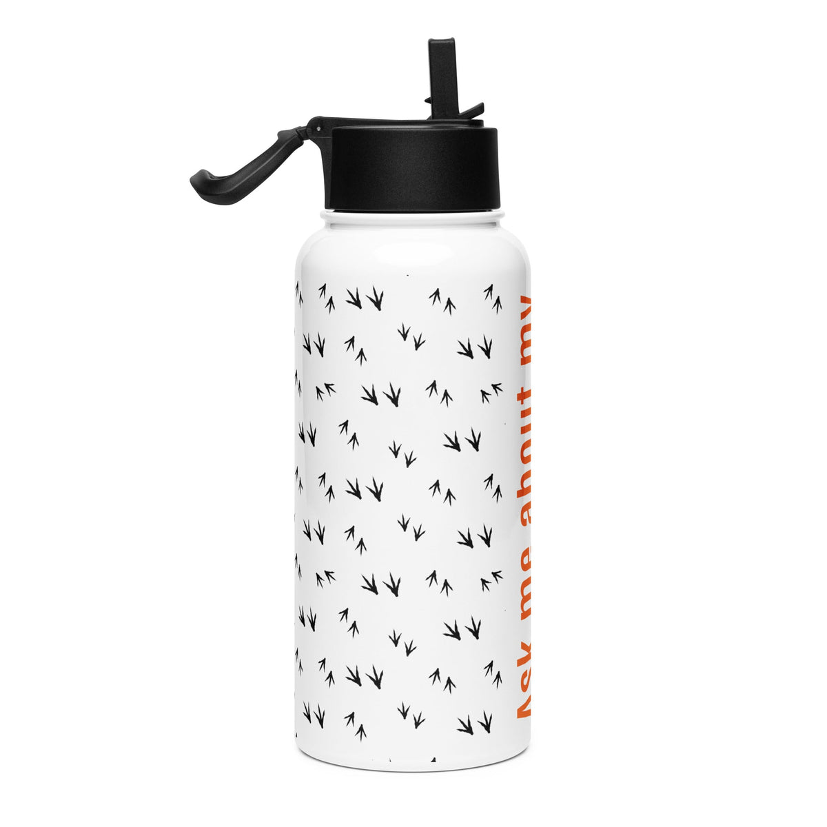 Ask Me About My Chickens Stainless Steel Water Bottle with Straw Lid - Cluck It All Farms