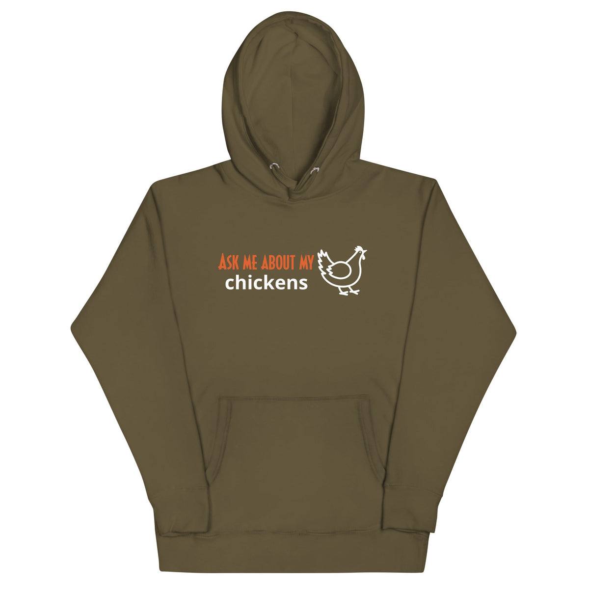 Ask Me About My Chickens Unisex Hoodie - Cluck It All Farms