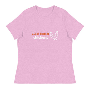 Ask Me About My Chickens Women's Relaxed T-Shirt - Cluck It All Farms