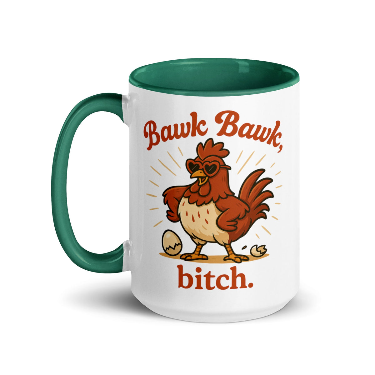 Bawk Bawk, Bitch Colored Mug - Cluck It All Farms