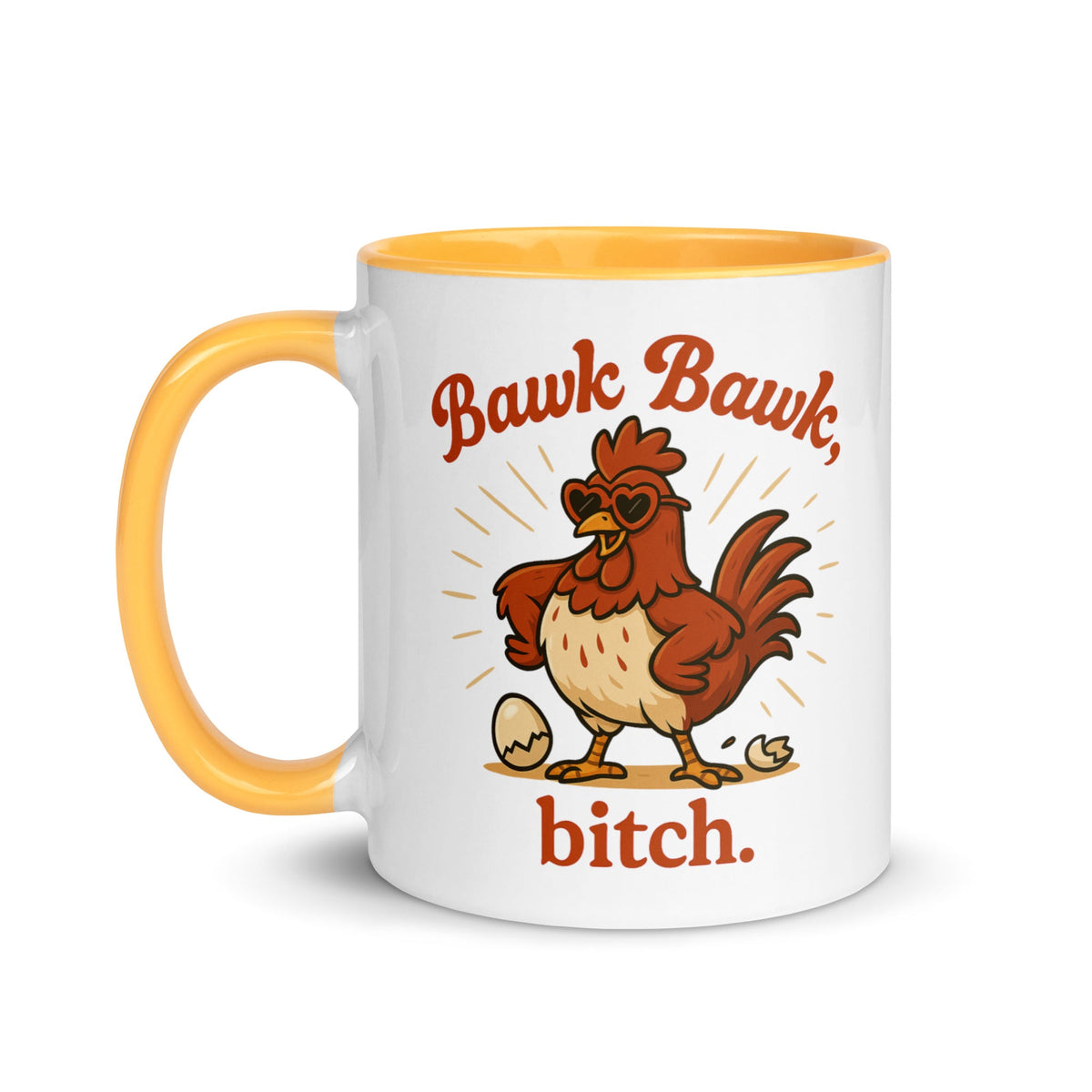 Bawk Bawk, Bitch Colored Mug - Cluck It All Farms