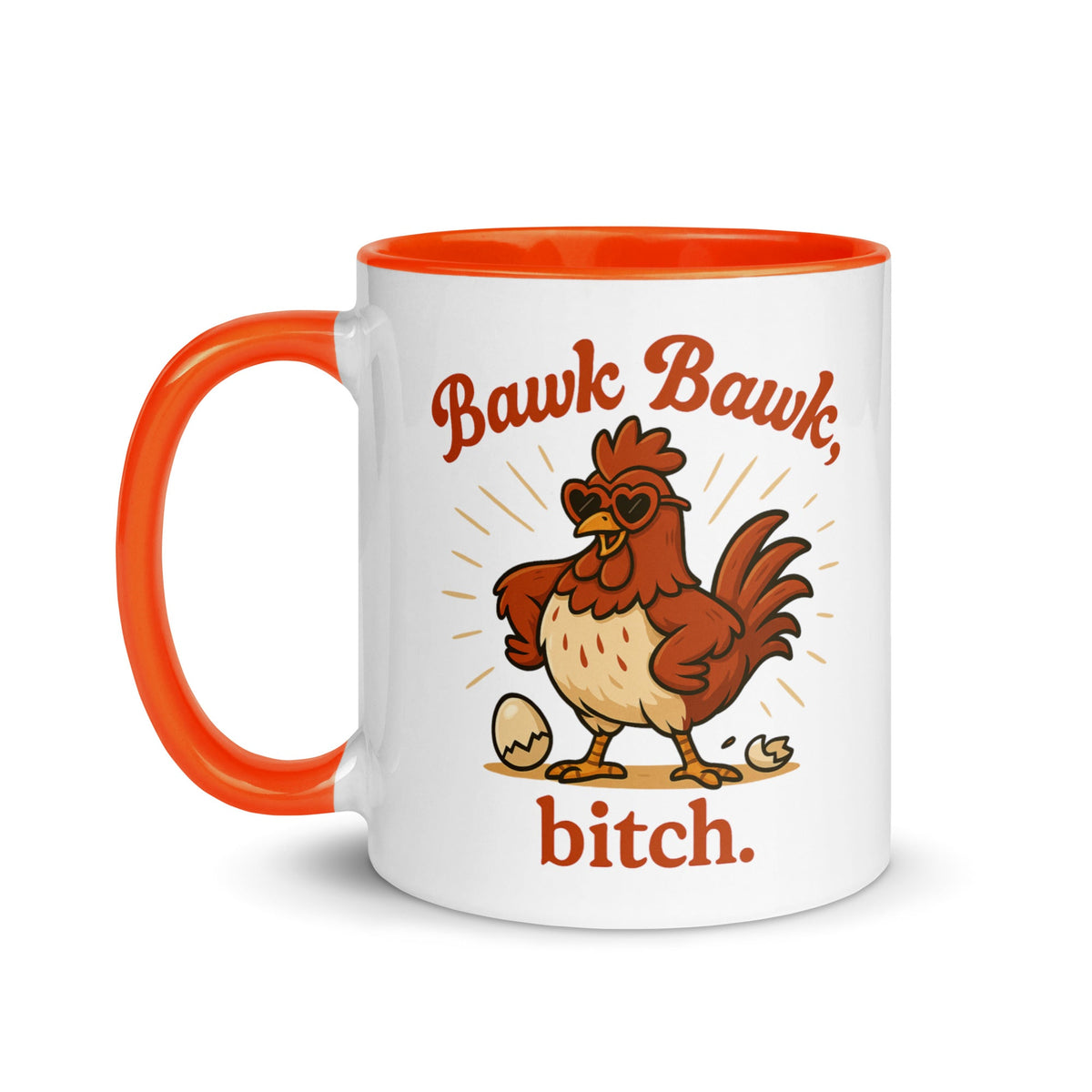 Bawk Bawk, Bitch Colored Mug - Cluck It All Farms