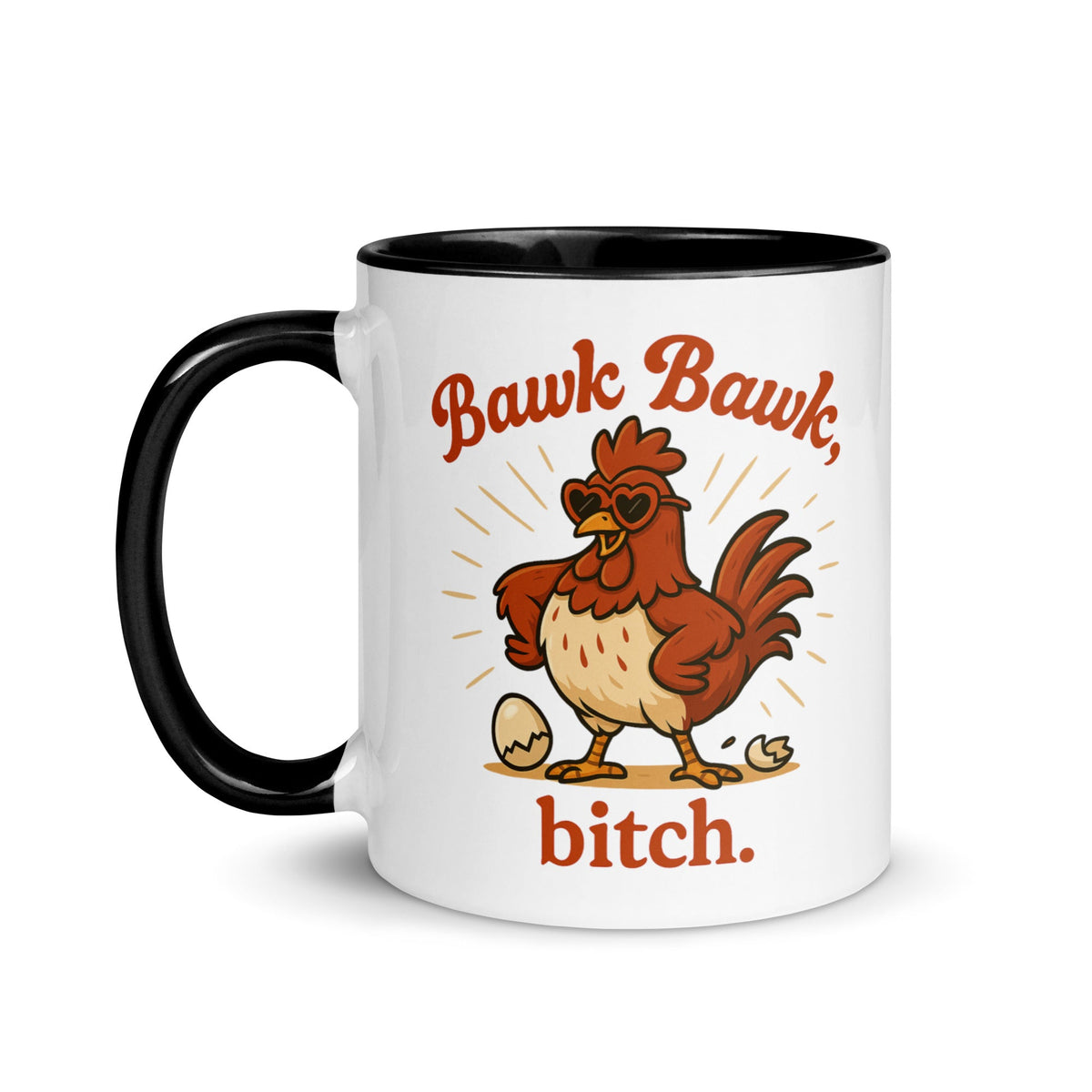 Bawk Bawk, Bitch Colored Mug - Cluck It All Farms