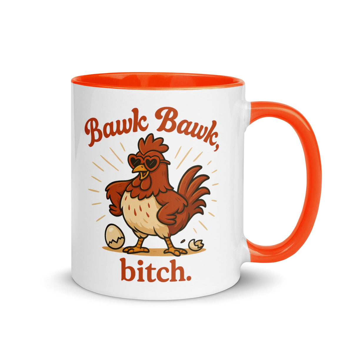 Bawk Bawk, Bitch Colored Mug - Cluck It All Farms