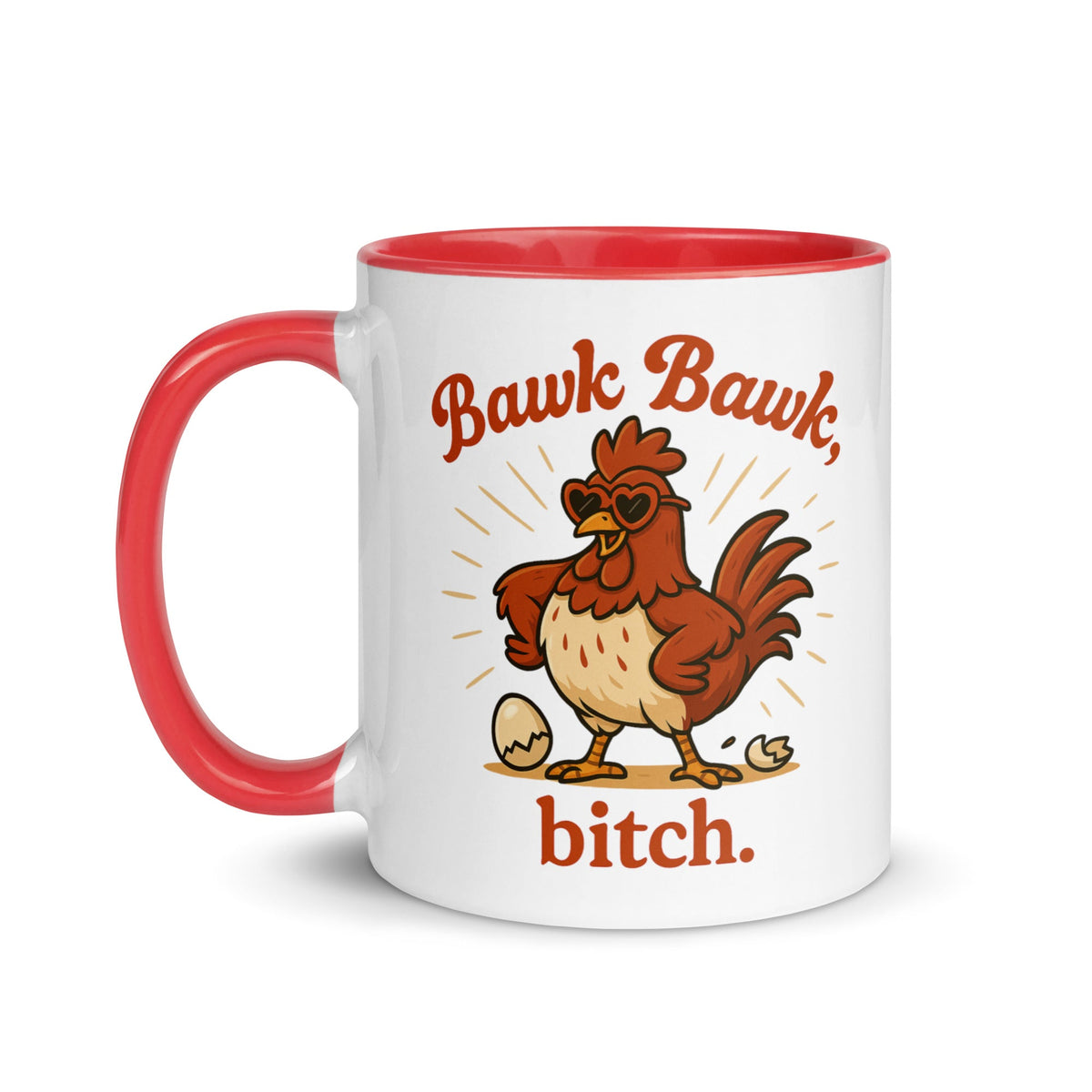 Bawk Bawk, Bitch Colored Mug - Cluck It All Farms