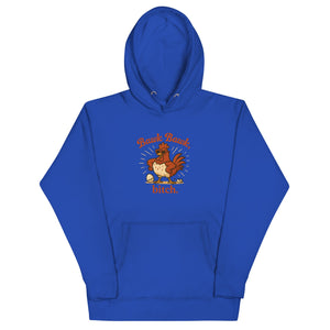 Bawk Bawk, Bitch Unisex Hoodie - Cluck It All Farms