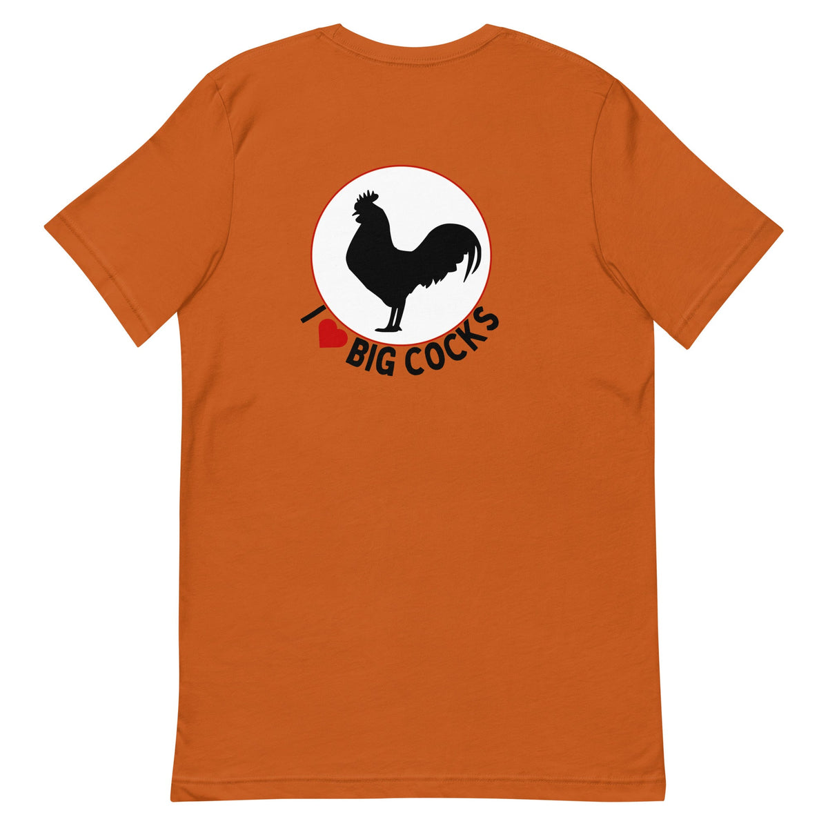 Big Cocks BACK PRINT Unisex T-Shirt - Cluck It All Farms