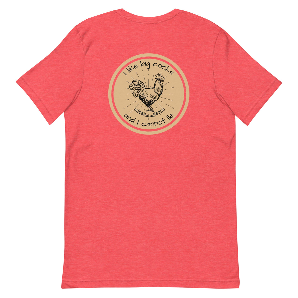 Chicken Big Cocks BACK PRINT Unisex T-Shirt - Cluck It All Farms