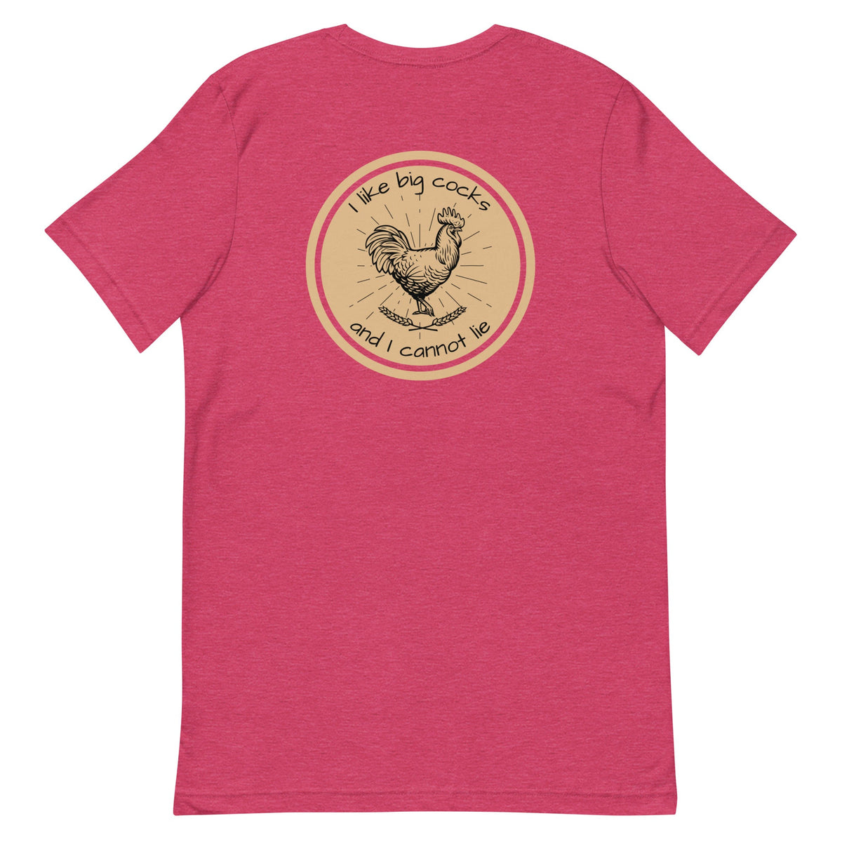 Chicken Big Cocks BACK PRINT Unisex T-Shirt - Cluck It All Farms