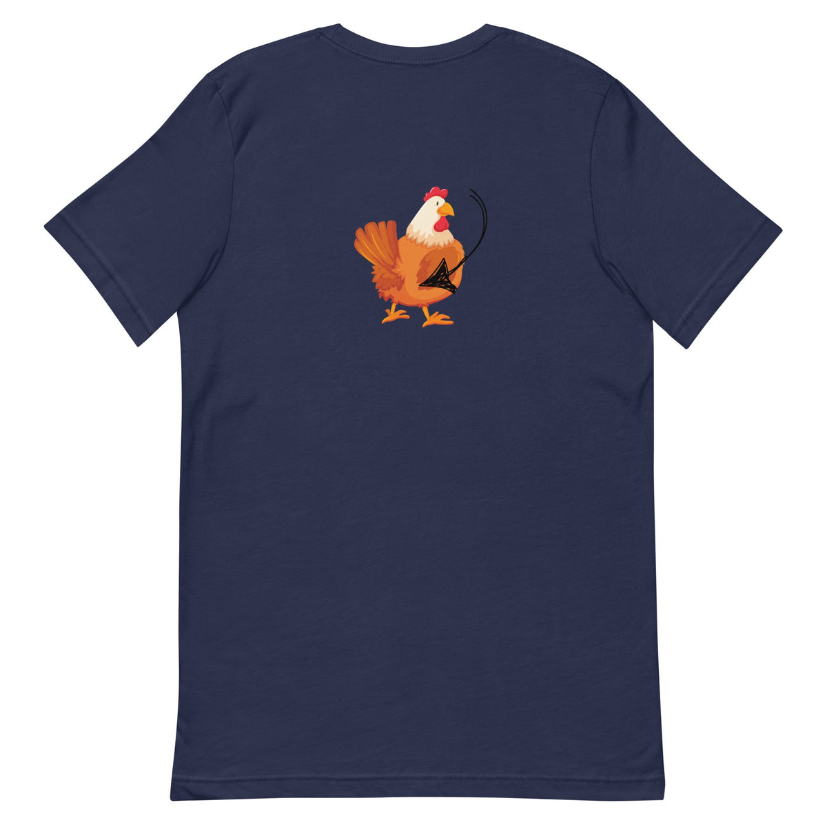 Chicken Butt BACK PRINT Unisex T-Shirt - Cluck It All Farms