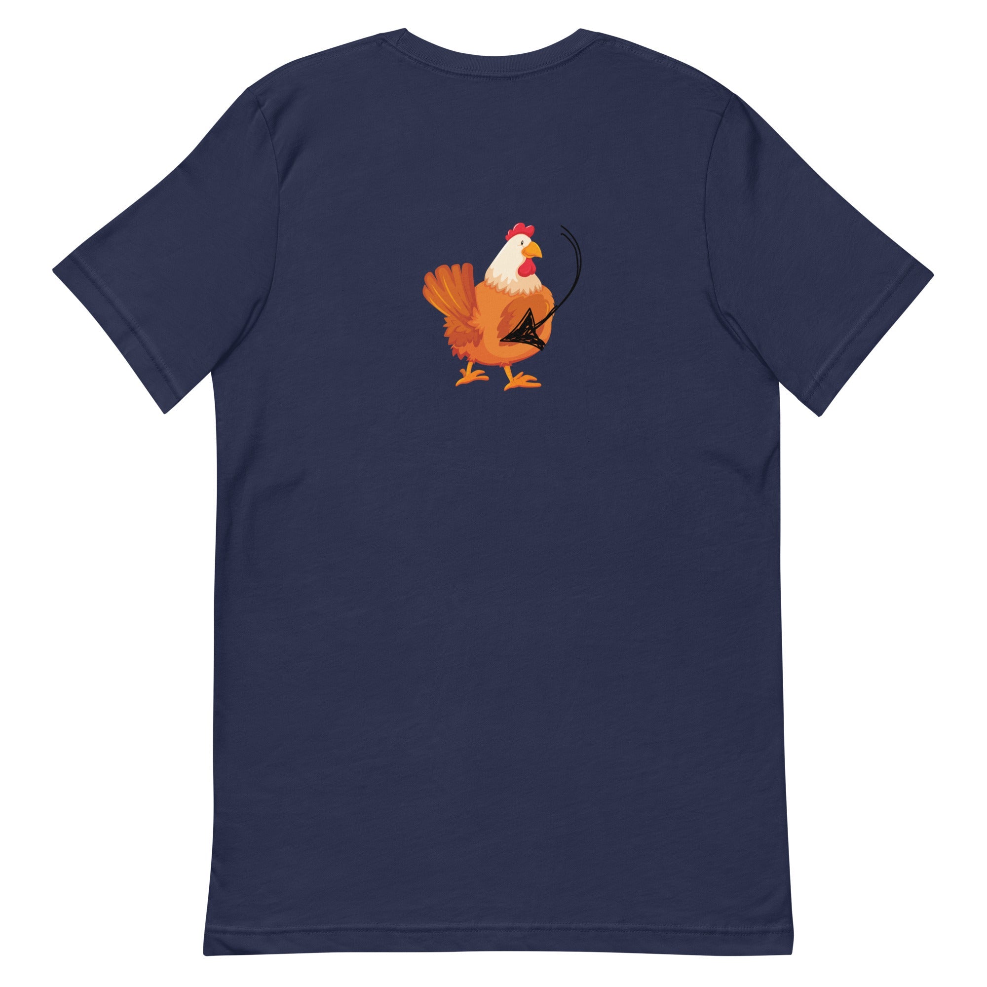 Chicken Butt BACK PRINT Unisex T-Shirt - Cluck It All Farms