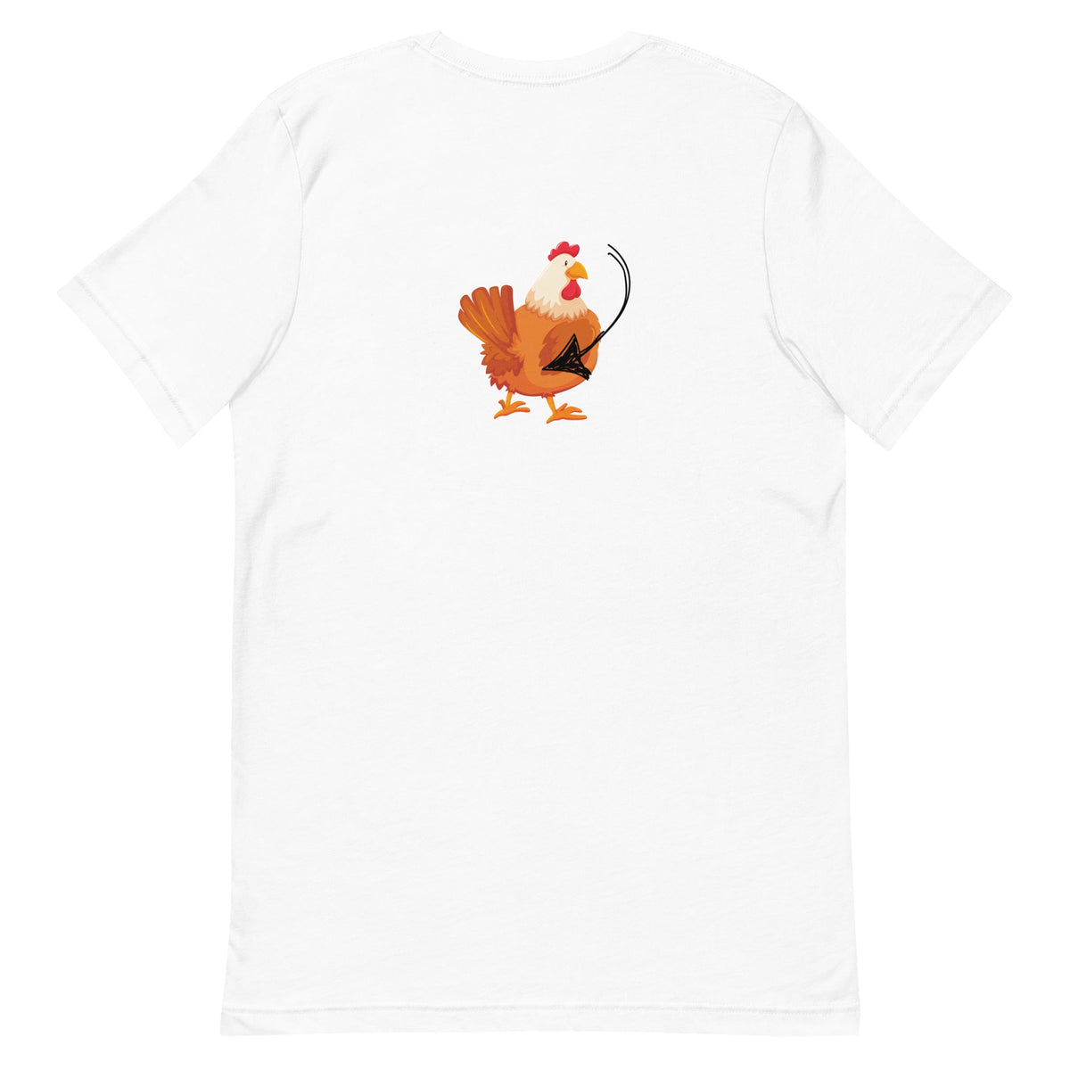 Chicken Butt BACK PRINT Unisex T-Shirt - Cluck It All Farms