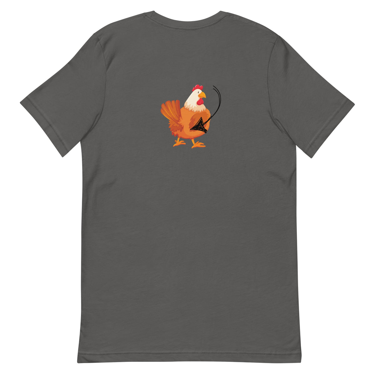 Chicken Butt BACK PRINT Unisex T-Shirt - Cluck It All Farms