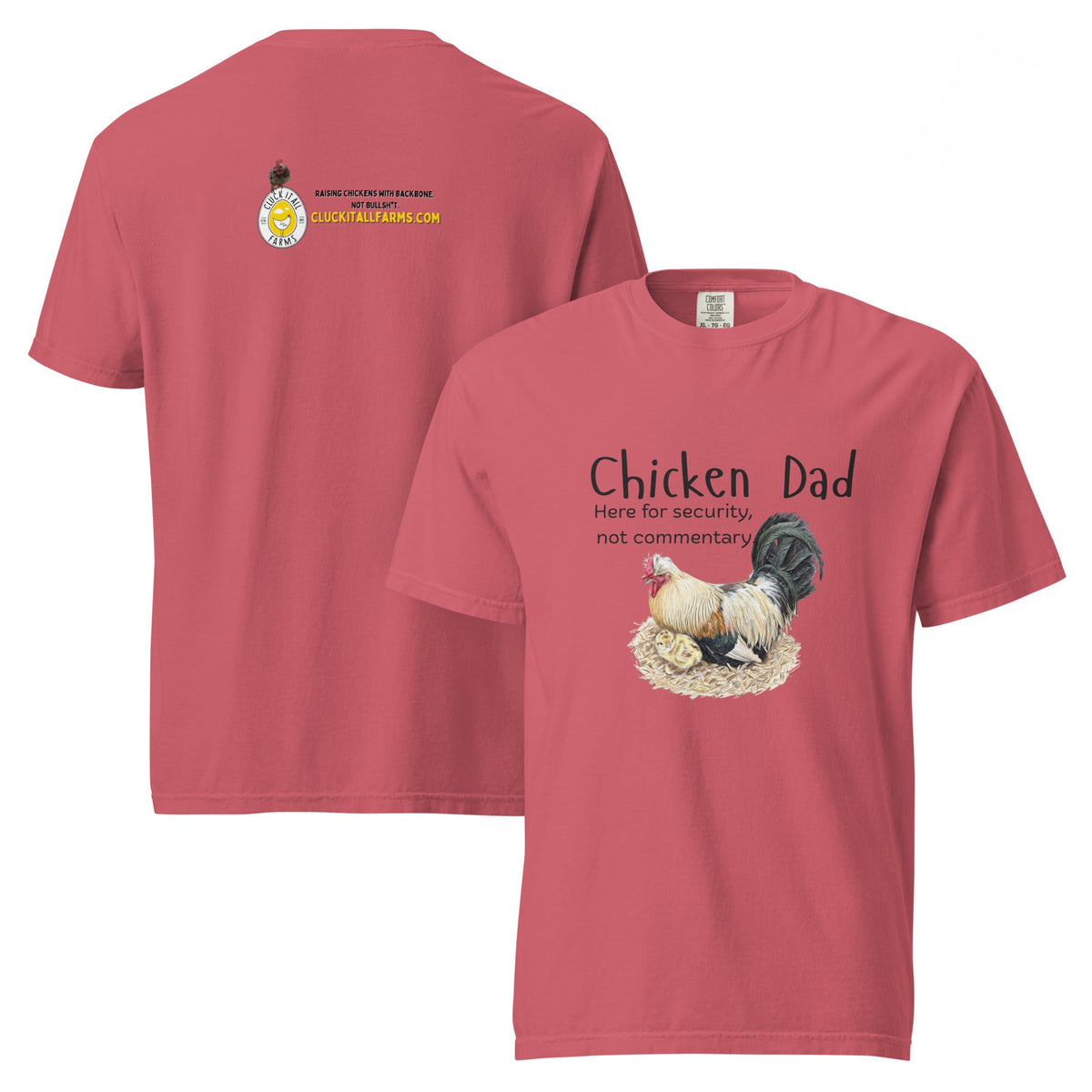 Chicken Dad Unisex Heavyweight Tee — “Here for security, not commentary.” - Cluck It All Farms