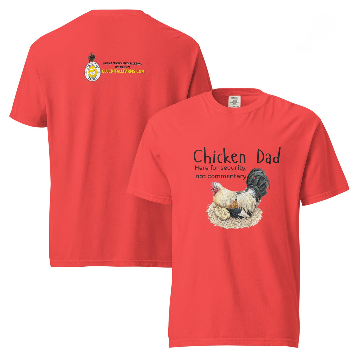 Chicken Dad Unisex Heavyweight Tee — “Here for security, not commentary.” - Cluck It All Farms