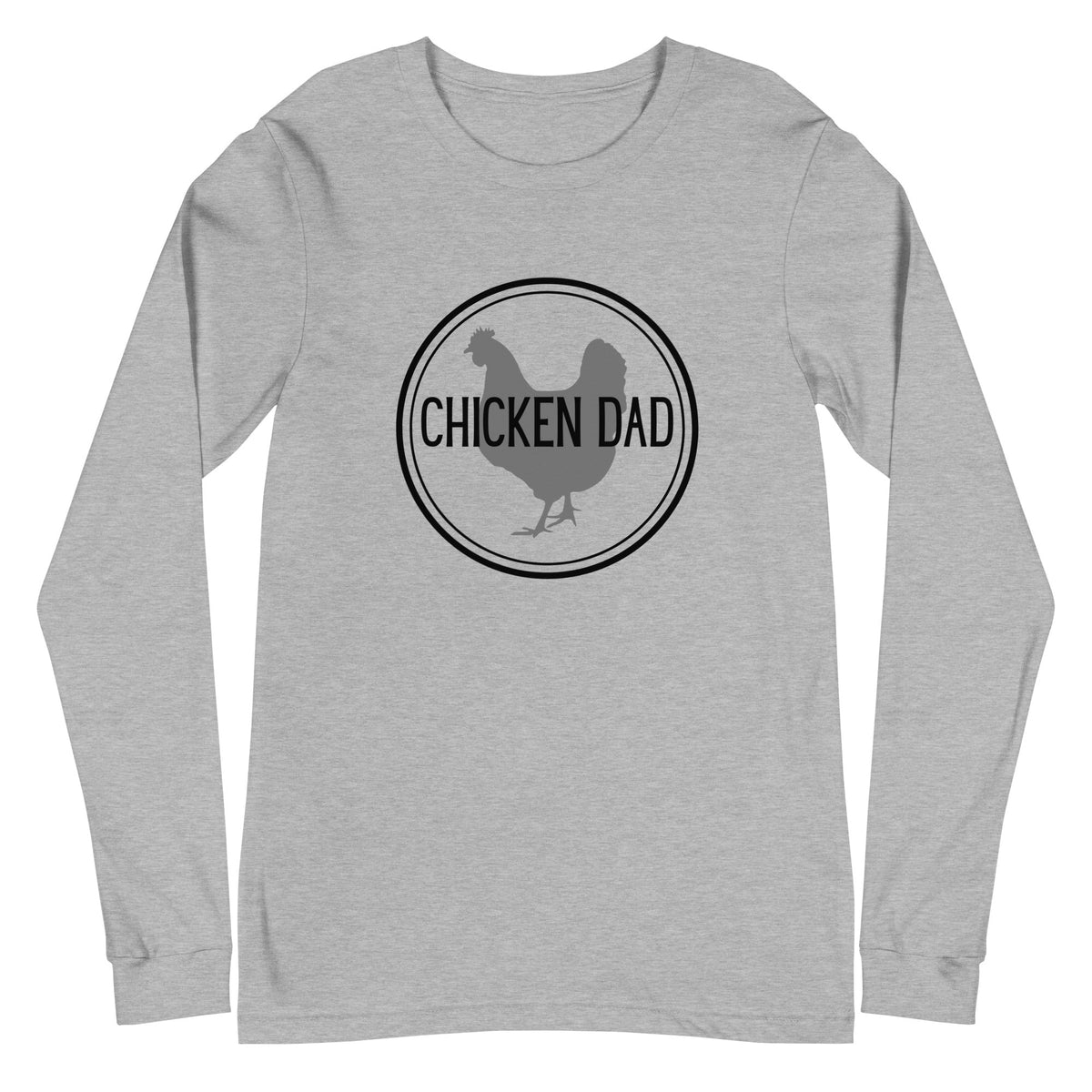Chicken Dad Unisex Long Sleeve Tee - Cluck It All Farms
