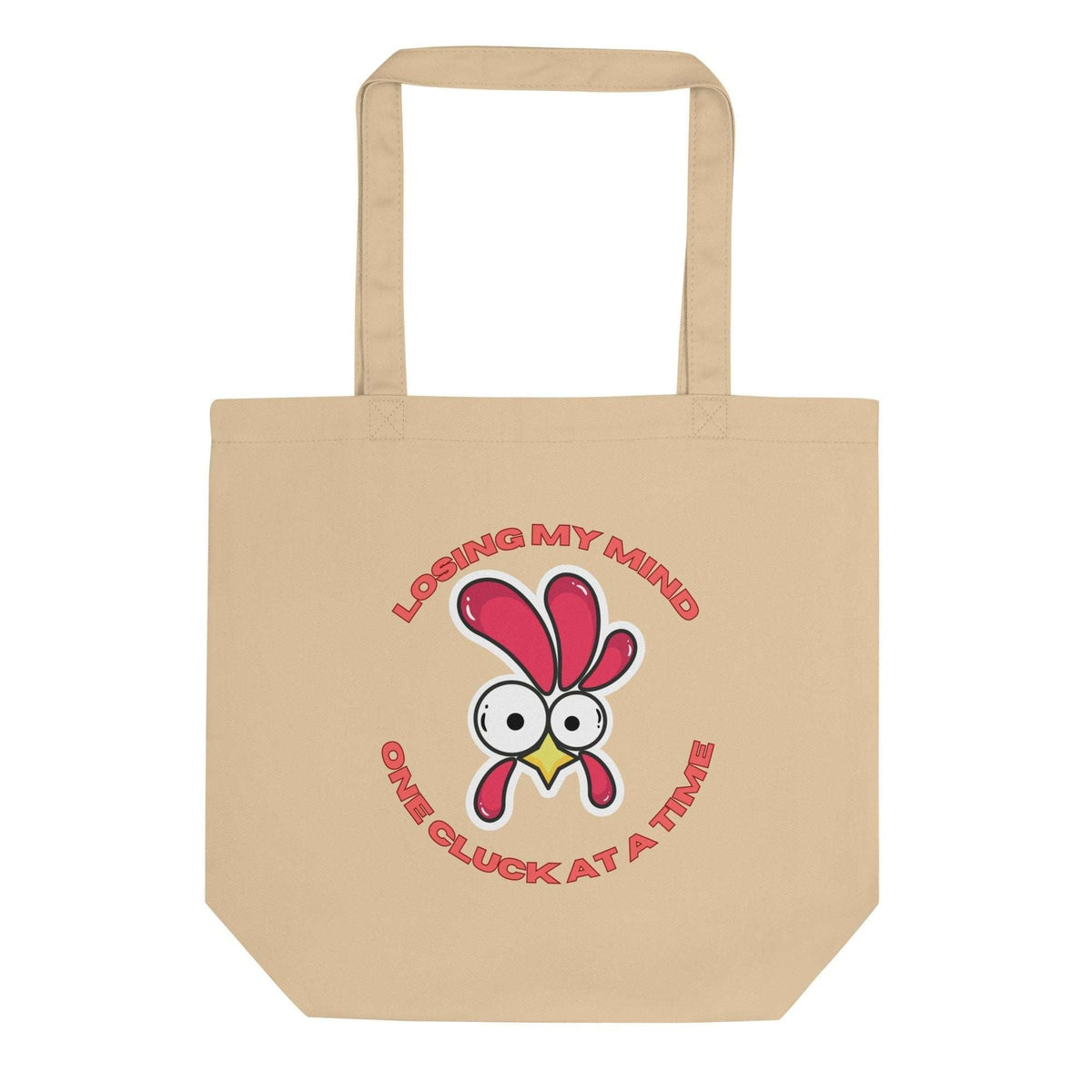 Chicken Losing My Mind Eco Tote Bag - Cluck It All Farms
