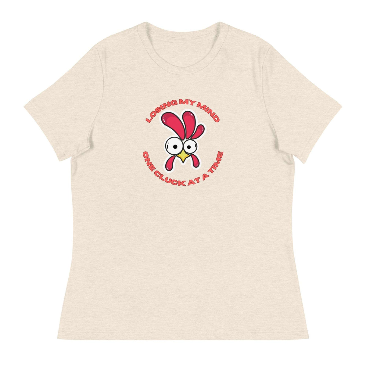 Chicken Losing My Mind Women&#39;s Relaxed T-Shirt - Cluck It All Farms