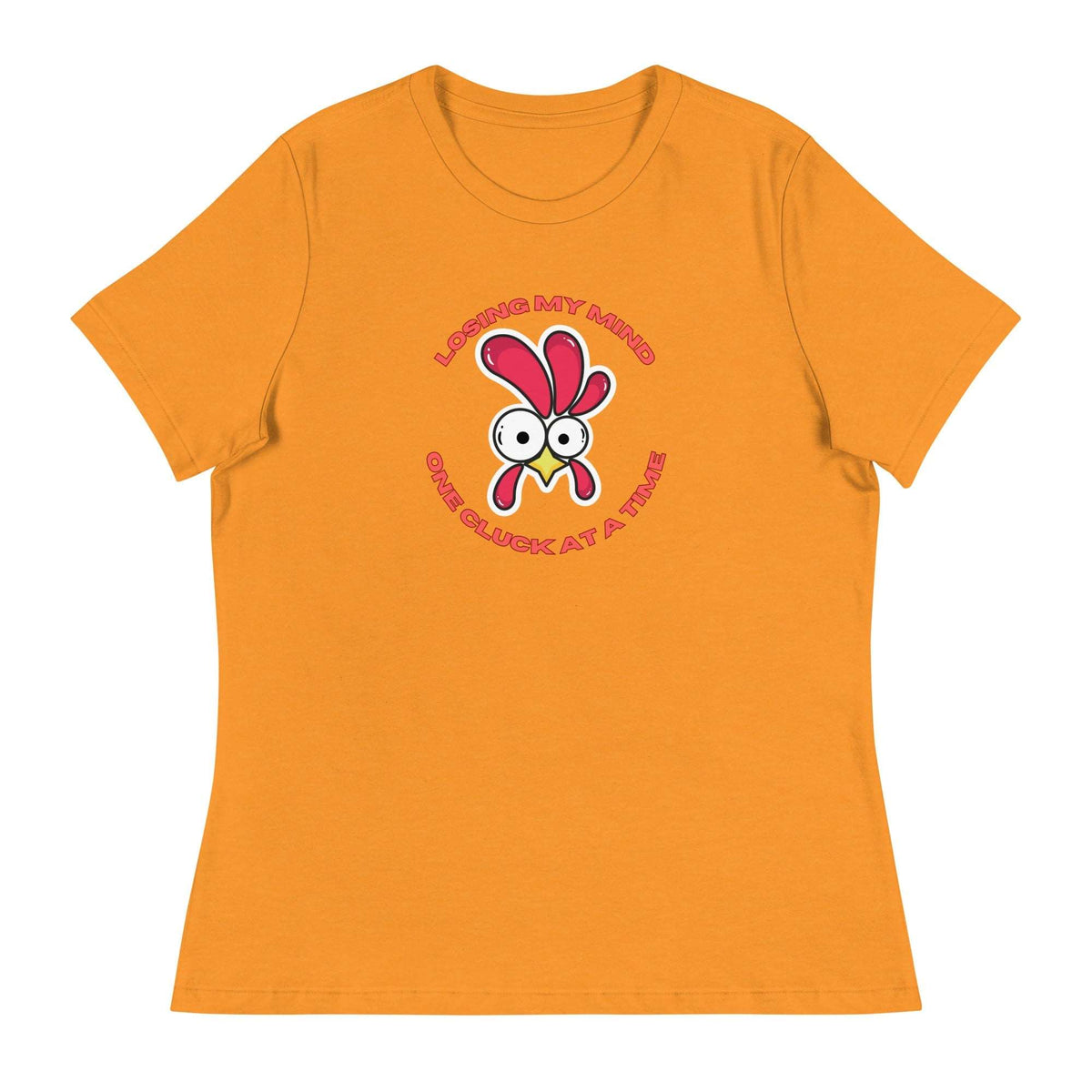 Chicken Losing My Mind Women&#39;s Relaxed T-Shirt - Cluck It All Farms