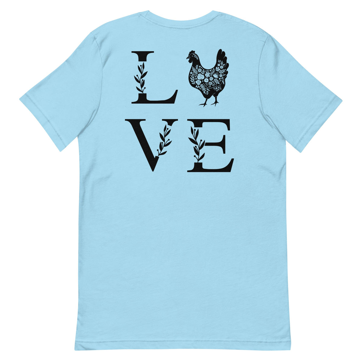 Chicken Love BACK PRINT Unisex T-Shirt - Cluck It All Farms