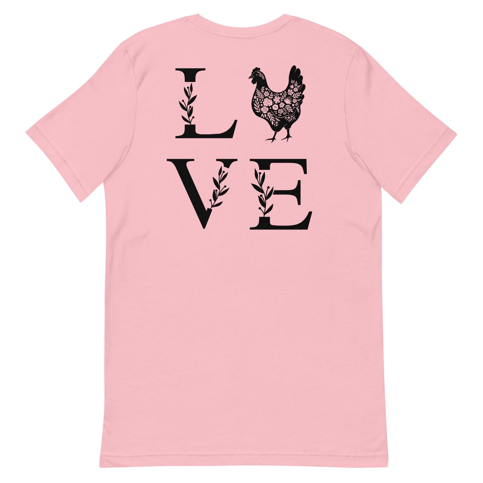 Chicken Love BACK PRINT Unisex T-Shirt - Cluck It All Farms