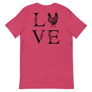Chicken Love BACK PRINT Unisex T-Shirt - Cluck It All Farms