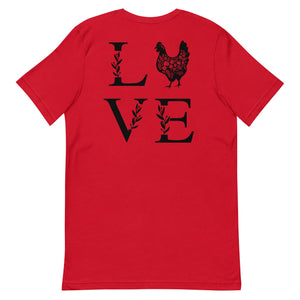 Chicken Love BACK PRINT Unisex T-Shirt - Cluck It All Farms