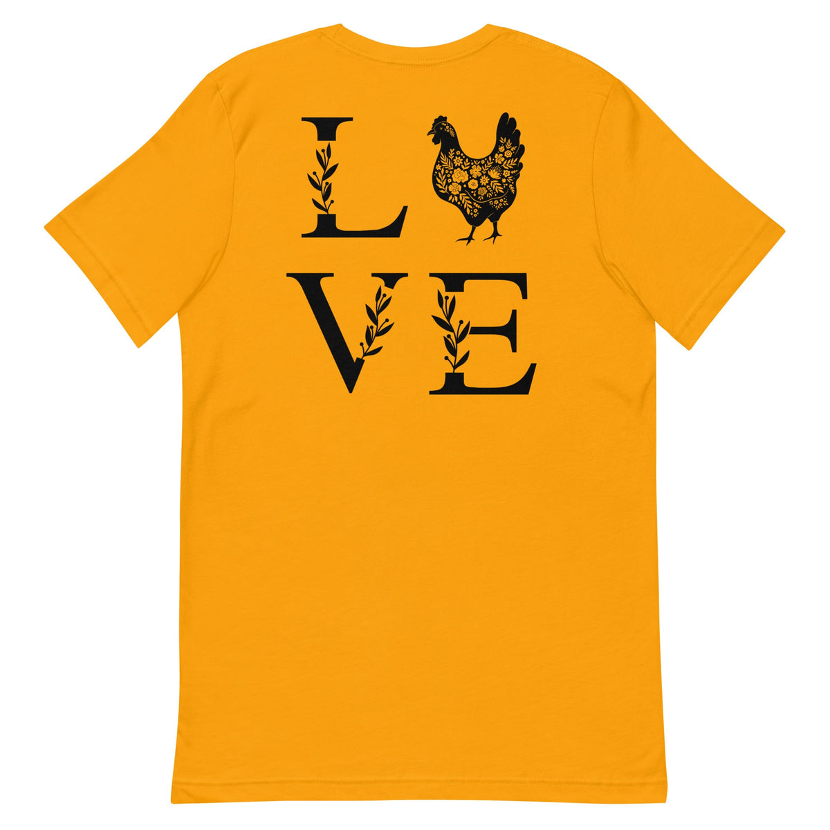 Chicken Love BACK PRINT Unisex T-Shirt - Cluck It All Farms