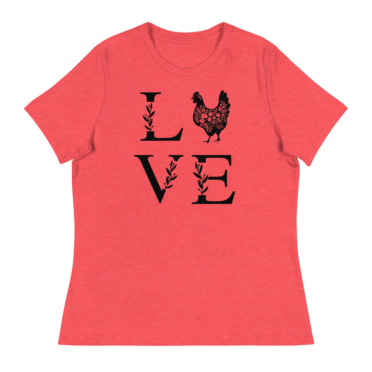 Chicken Love Women&#39;s Relaxed T-Shirt - Cluck It All Farms