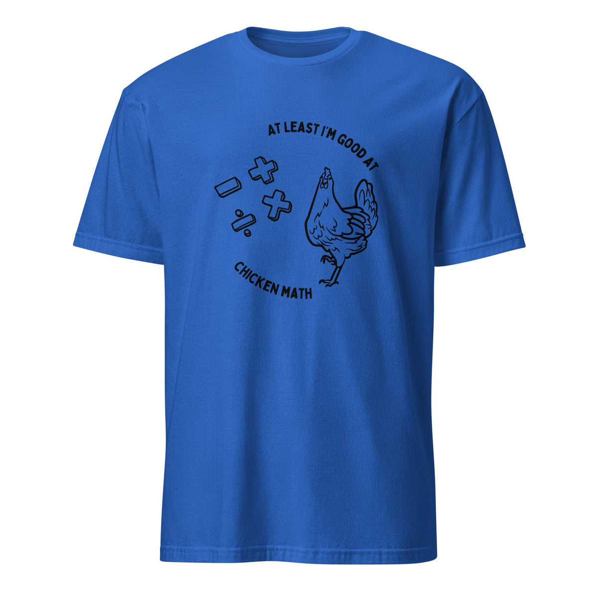 Chicken Math Short-Sleeve Unisex T-Shirt - Cluck It All Farms