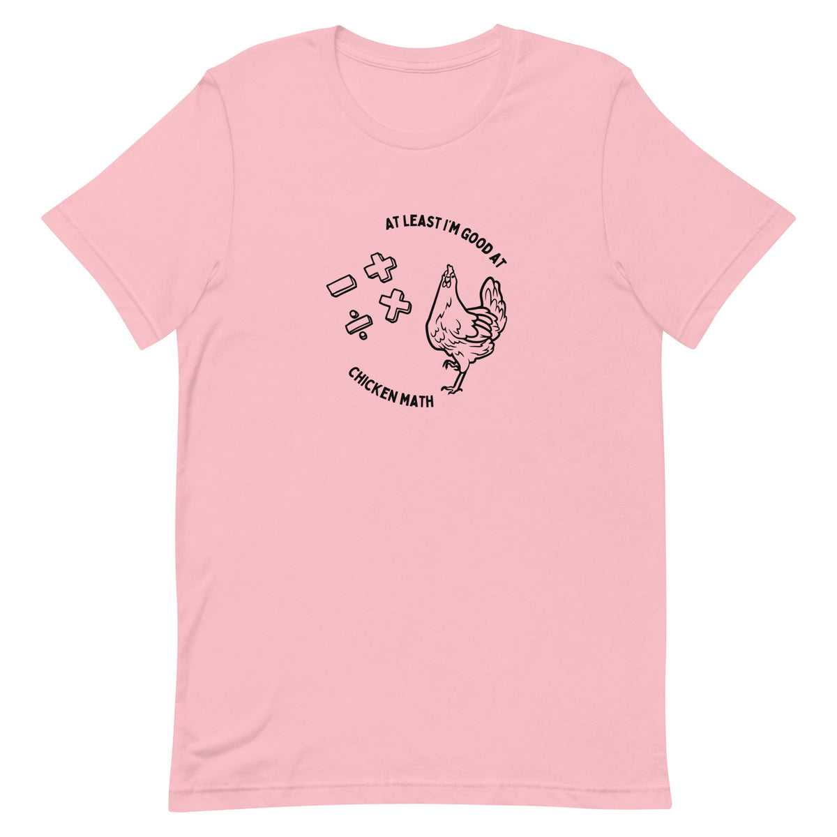 Chicken Math Unisex T-Shirt - Cluck It All Farms