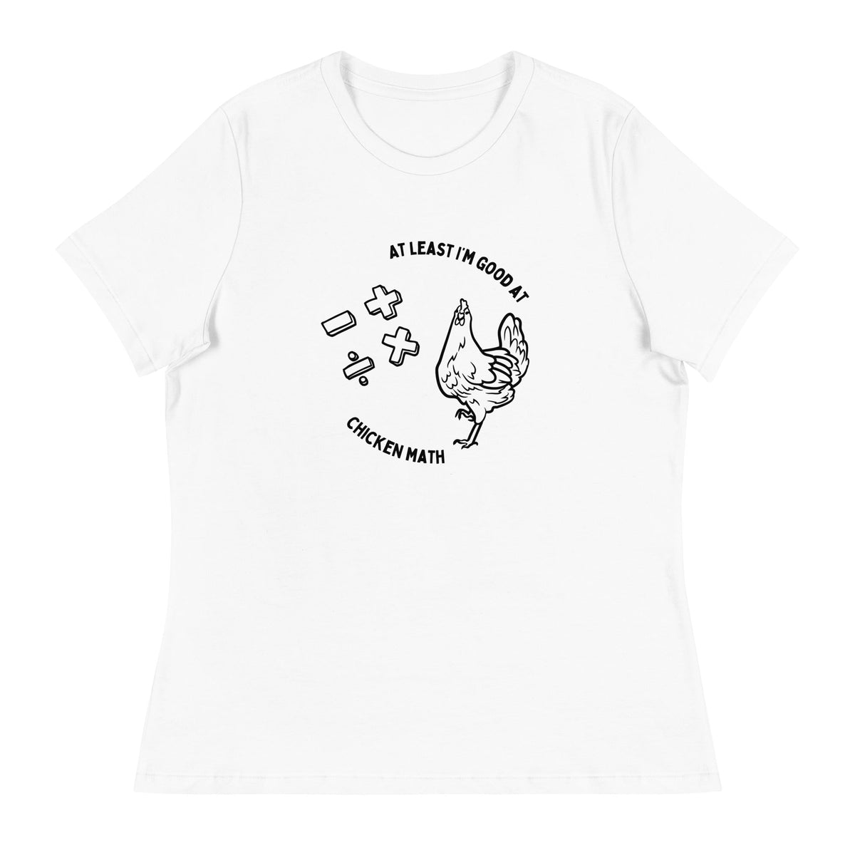 Chicken Math Women&#39;s Relaxed T-Shirt - Cluck It All Farms