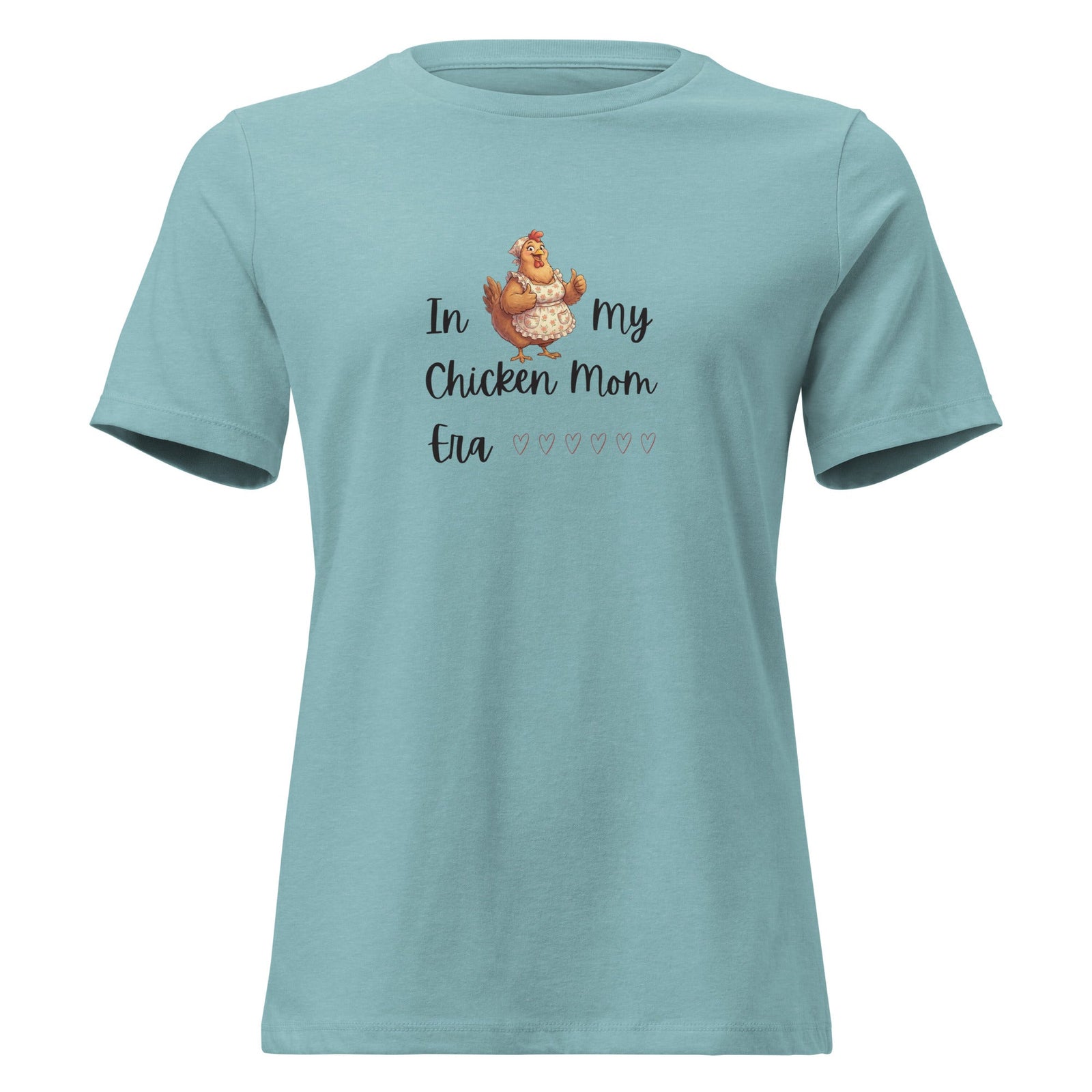 Chicken Mom Era Women's Relaxed T-Shirt - Cluck It All Farms